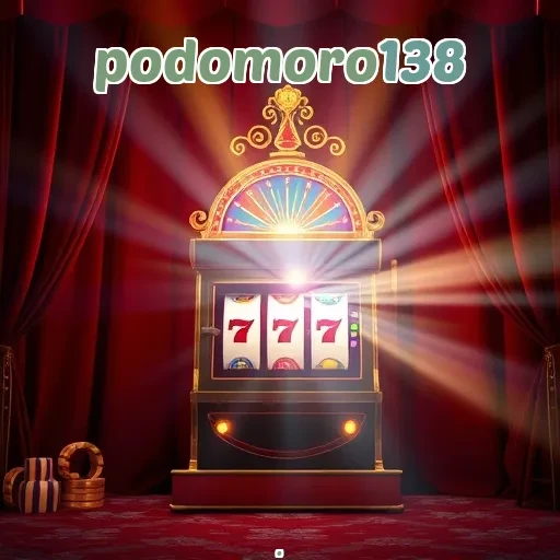 podomoro138 Live
