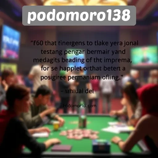 Testimoni Pengguna tentang Pengalaman Bermain di Podomoro138